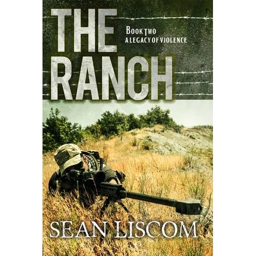 The Ranch: A Legacy of Violence