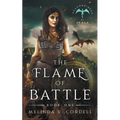 The Flame of Battle