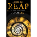 A Time to Reap