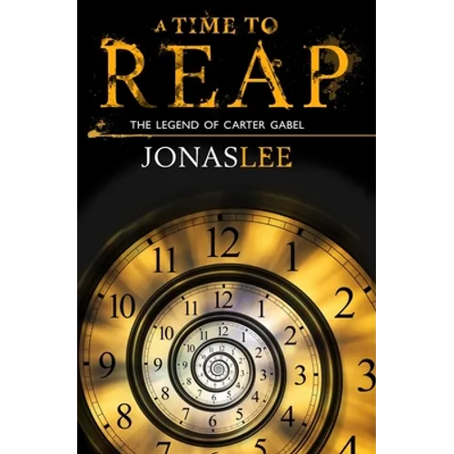 A Time to Reap