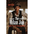 The Milan Job
