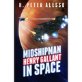 Midshipman Henry Gallant in Space