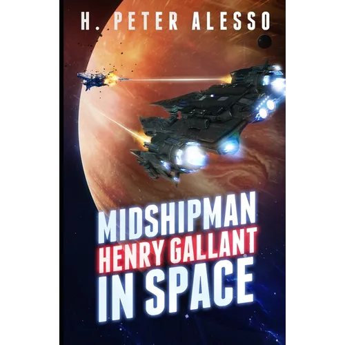 Midshipman Henry Gallant in Space