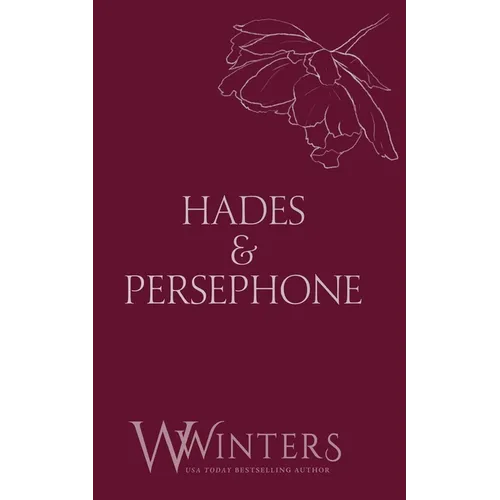 Hades & Persephone: His in The Fire