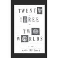 Twenty-Three - Two Worlds