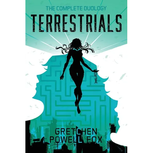 Terrestrials: The Complete Duology