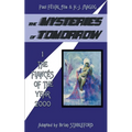 The Mysteries of Tomorrow (Volume 1): The Fiances of the Year 2000