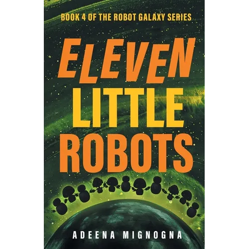 Eleven Little Robots