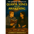 Quanta Jones and the Awakening