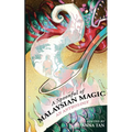 A Spoonful of Malaysian Magic: An Anthology