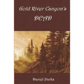 Gold River Canyon's Dead