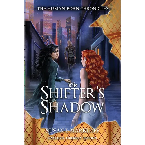 The Shifter's Shadow: Dyslexic Friendly Edition