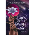 Dawn of the Darkest Day: Volume 1 of the Soultappers Saga