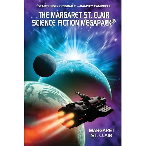 The Margaret St. Clair Science Fiction MEGAPACK(R)