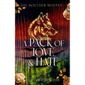 A Pack of Love and Hate
