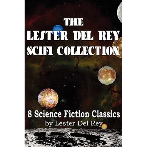 The Lester del Rey Scifi Collection