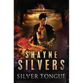 Silver Tongue: A Novel in The Nate Temple Supernatural Thriller Series