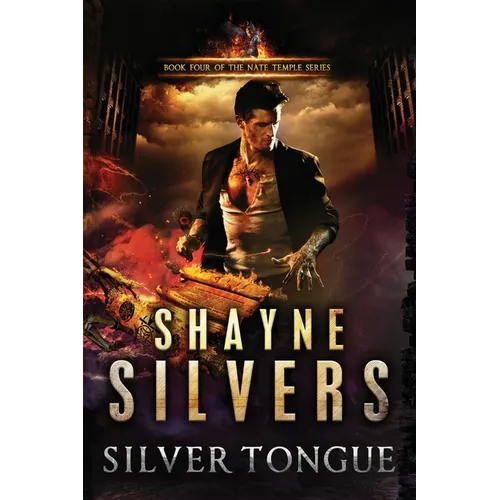 Silver Tongue: A Novel in The Nate Temple Supernatural Thriller Series