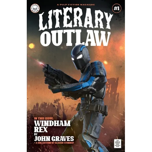 Literary Outlaw #1: Windham Rex