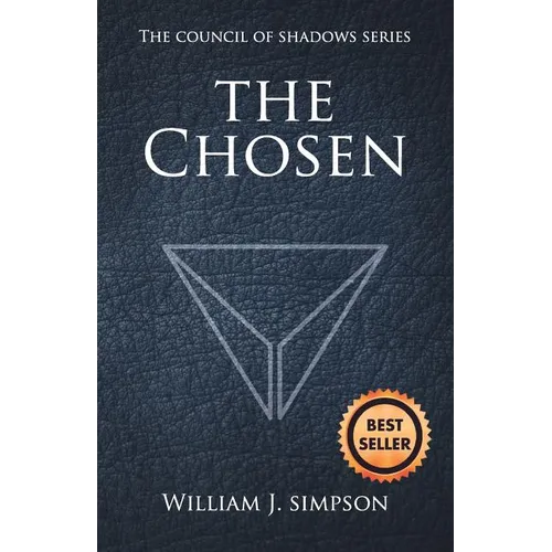 The Chosen (Council of Shadows Series, Book One)