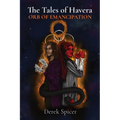 The Tales of Havera: Orb of Emancipation
