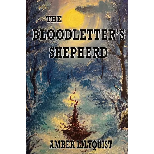 The Bloodletter's Shepherd