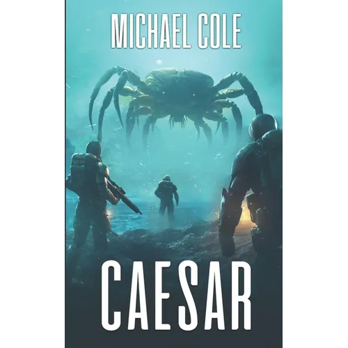 Caesar: A Military Sci-Fi Thriller