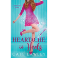 Heartache in Heels