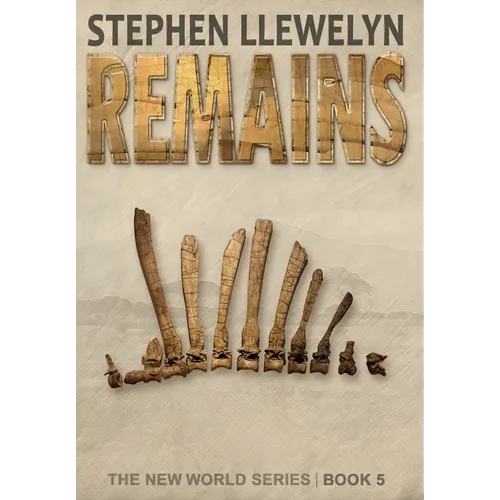 Remains: The New World Series Book Five