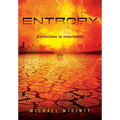 Entropy: A Post-Apocalyptic Novel of the End of Humanity