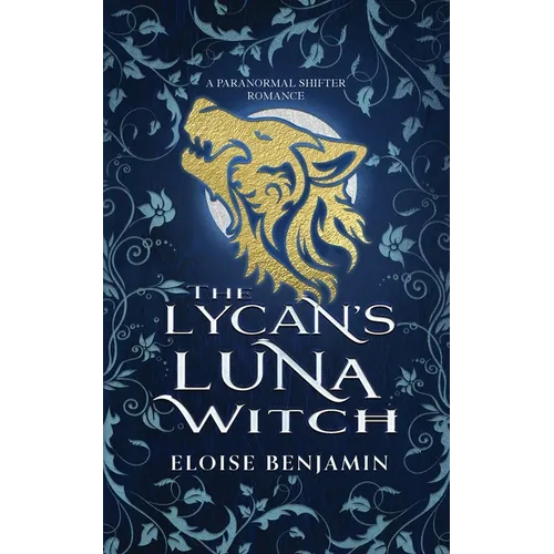 The Lycan's Luna Witch