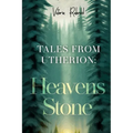 Tales From Utherion: Heavens Stone