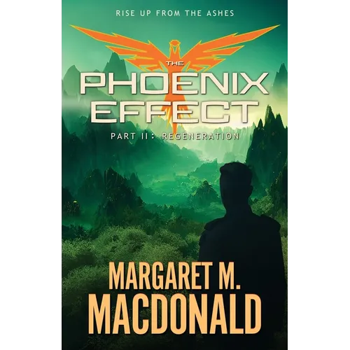 The Phoenix Effect Part 2: Regeneration