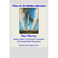 Titan II: 54 Hidden Missiles!