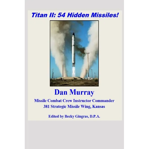 Titan II: 54 Hidden Missiles!