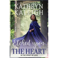 Etched Upon the Heart