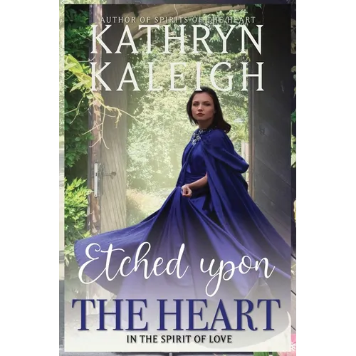 Etched Upon the Heart