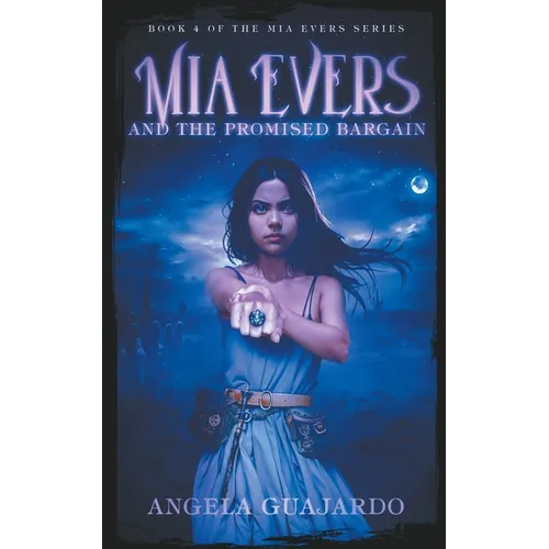 Mia Evers and the Promised Bargain