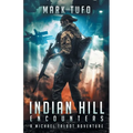 Indian Hill 1: Encounters: A Michael Talbot Adventure