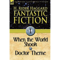 Fantastic Fiction: 1-When the World Shook & Doctor Therne