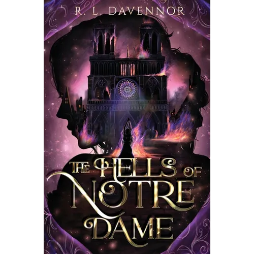 The Hells of Notre Dame: A Steamy Sapphic Retelling