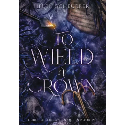 To Wield a Crown