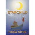 Starchild: Warriors of Light