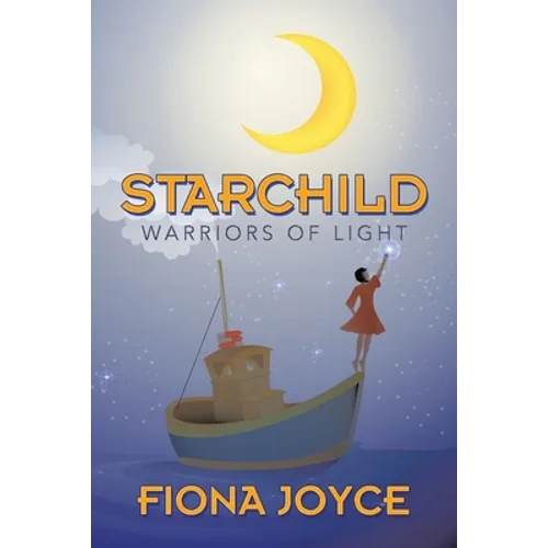 Starchild: Warriors of Light