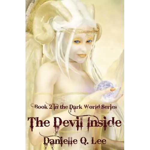 The Devil Inside: Book II of the Dark World Trilogy