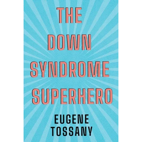 The Down Syndrome Superhero