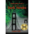 Dark Straits: Sudden Quiet: Book II
