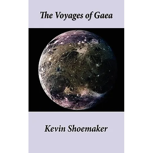 The Voyages of Gaea