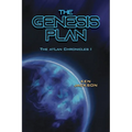 The Genesis Plan: The atLan Chronicles I