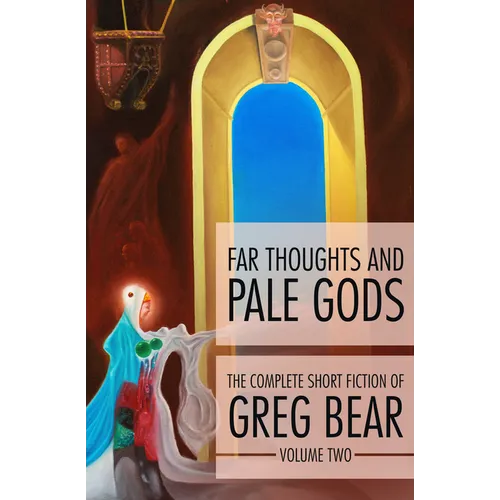 Far Thoughts and Pale Gods